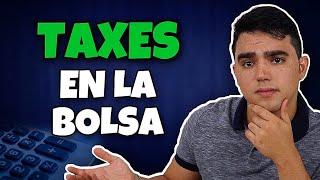 ¿Cómo Funcionan los Taxes Sobre las Inversiones en la Bolsa?