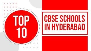 Best CBSE Schools in Hyderabad | Top CBSE schools in Hyderabad |Schools in Hyderabad| Edustoke|