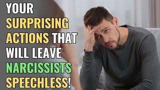 Your Surprising Actions That Will Leave Narcissists Speechless! | NPD | Narcissism |BehindTheScience