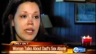 Woman talks about dad's sex abuse