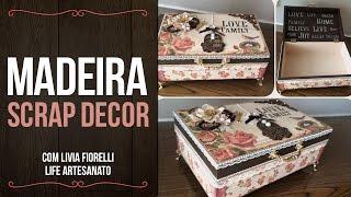 DIY | Faça Você Mesmo | Artesanato em Madeira Scrap Decor | Livia Fiorelli | Life Artesanato