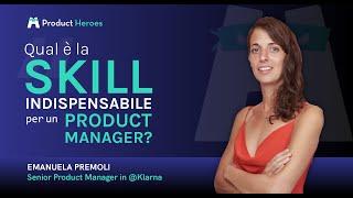 Product Manager in startup, scaleup e corporate -  Emanuela Premoli Product Manager @ Klarna