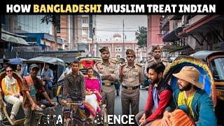 How Bangladeshi Muslim Boy Treat Indian Tourist ''SHOCKING''