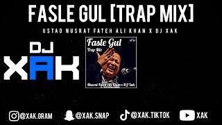 FASLE GUL [TRAP MIX] | NUSRAT FATEH ALI KHAN | DJ XAK | [VIDEO]