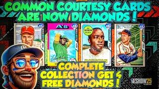  COMMONS ARE NOW 's MLB THE SHOW 25 DIAMOND DYNASTY! COMMON COURTESTY PROGRAM COLLECTION!