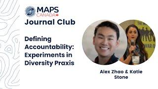 Alex Zhao & Katie Stone: Experiments in Diversity Praxis |  MAPS Canada Journal Club