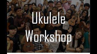 Xiamen University Malaysia: Ukulele Workshop by Tune Music and Art Centre