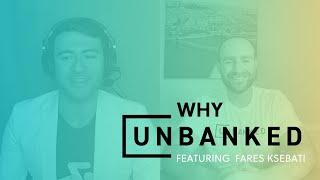 Why Unbanked?: Featuring MySwimPro CEO, Fares Ksebati