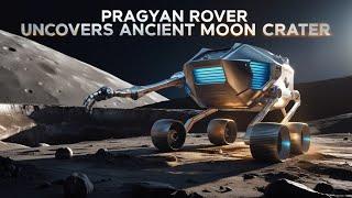 Pragyan Rover Uncovers Ancient Moon Crater!#PragyanRover #AstroResearch #MoonExploration