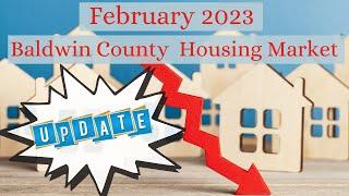 February 2023 Baldwin County Real Estate Housing Market Update