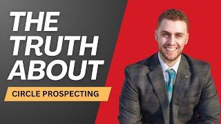 Real Estate Circle Prospecting | Does It Work Or Not?