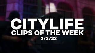 CityLife Roleplay | Clips of the Week #15 | 03/16/2023