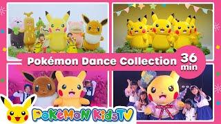 Pokémon Dance Collection | Kids Dance Song | Nursery Rhyme | Kids Song | Pokémon Kids TV​