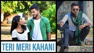 TERI MERI  KAHANI || RAVI JADAV ||