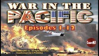 War in the Pacific (1951-1952) | Compilation #1 | First 12 Episodes