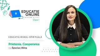 Educația moral-spirituală, Clasa I, Prietenia. Cooperarea