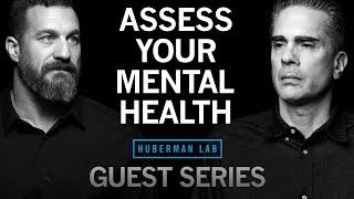 Dr. Paul Conti: How to Understand & Assess Your Mental Health | Huberman Lab Guest Series