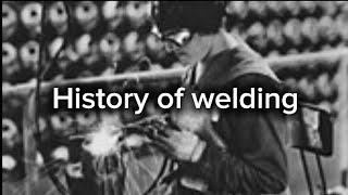 History of welding.