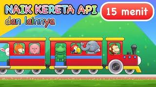 Lagu Anak | Naik Kereta Api dan Lainnya