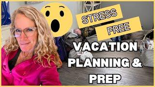 STRESS FREE! Vacation Planning & Prep Made Easy ~The Intentional Mom