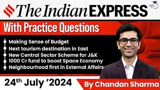 Indian Express Editorial Analysis by Chandan Sharma | 24 July 2024 | UPSC Current Affairs 2024