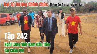 Huy Khánh Vlogs || Đại Sứ Việt Nam Tại Angola Dương Chính Chức Thăm Dự Án Làng Việt Nam