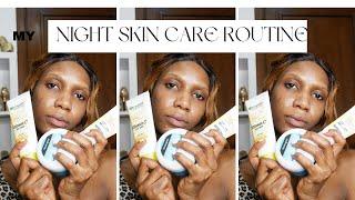 MY NIGHT TIME SKIN CARE ROUTINE