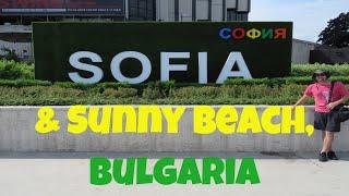 Bulgaria: Self-Guided Tour of Sofia, and a Road trip to Sunny Beach, and Burgas