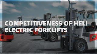 Competitiveness of HELI electric forklifts