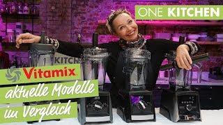 Vitamix Hochleistungsmixer - Welches Modell passt zu Dir | by One Kitchen