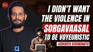 RJ Balaji already has an intensity within himself! - Sidharth Vishwanath | Sorgavaasal|Selvaraghavan