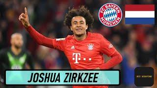  JOSHUA ZIRKZEE  BAYERN MUNICH┃NETHERLANDS  SKILLS & GOALS  DCS SCOUTING WONDERKIDS 