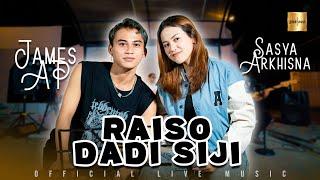 Sasya Arkhisna ft James AP - Raiso Dadi Siji (Official Live Music)