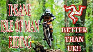 ISLE OF MAN *BETTER TRAILS THAN THE UK!*