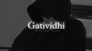 Gatividhi (Slowed + Reverb) | Yo Yo Honey Singh