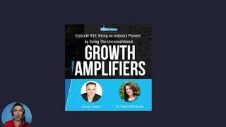 Growth Amplifiers How to Innovate to Dominate