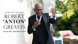 Celebrating the life of Robert 'Anton' Greaves