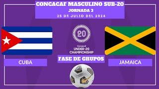 ️Cuba vs Jamaica️ Dónde Verlo EN VIVO|Masculino Sub-20 de la CONCACAF 2024