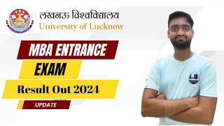 LU MBA Entrance Result Out || lucknow university mba entrance exam 2024|| CUT OFF || MARKS