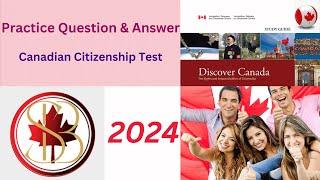 Canadian Citizenship Test 2024 || Important Questions and Answers.