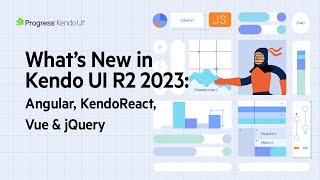 Kendo UI R2 2023 Release Webinar: Angular, KendoReact, Vue & jQuery Updates!