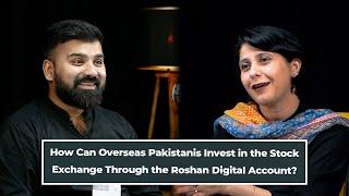 How Overseas Pakistanis Can Invest via Roshan Digital Account?