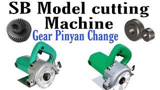 SB Model Cutting Machine Gear Pinyan Change | REPEARIN | Technical power tools |