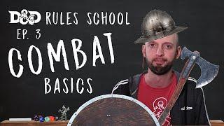 Combat Basics in D&D 5E (Rules School Part 3)