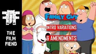 Family Guy Intro Amendments And Variations | The Film Fiend