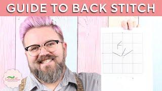 The Ultimate Guide to Back Stitch - Part 1 | Caterpillar Cross Stitch