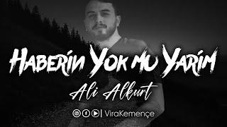 Ali ALKURT - Haberin Yok mu Yarim [2021]