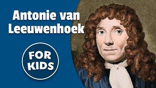 Life of Antonie van Leeuwenhoek | Simple History