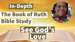 The Book of Ruth Bible Study- Introduction