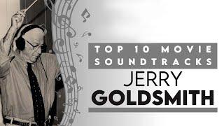 Jerry Goldsmith's 10 Best Soundtracks